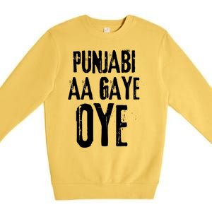 Panjabi Aa Gaye Oye Diljit Dosanjh Premium Crewneck Sweatshirt