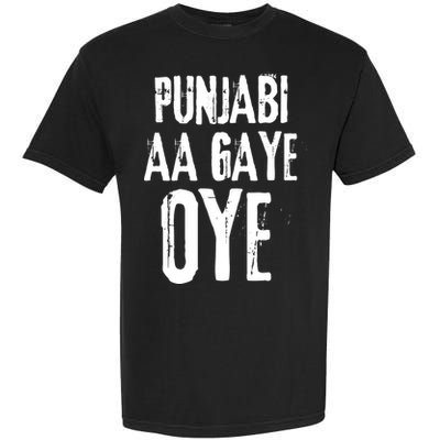 Panjabi Aa Gaye Oye Diljit Dosanjh Garment-Dyed Heavyweight T-Shirt