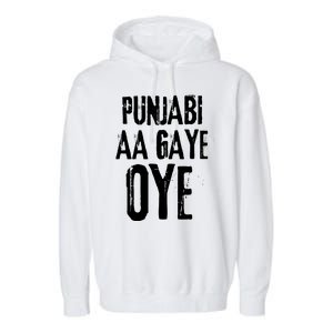 Panjabi Aa Gaye Oye Diljit Dosanjh Garment-Dyed Fleece Hoodie