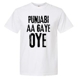 Panjabi Aa Gaye Oye Diljit Dosanjh Garment-Dyed Heavyweight T-Shirt