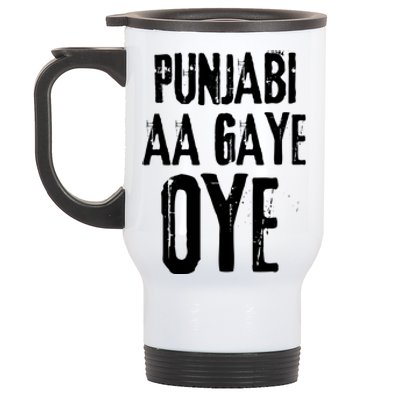 Panjabi Aa Gaye Oye Diljit Dosanjh Stainless Steel Travel Mug