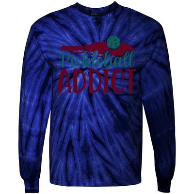 Pickleball Addict Gift For Player Sport Team Tie-Dye Long Sleeve Shirt