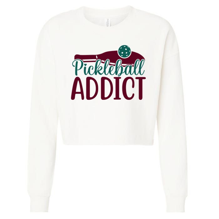 Pickleball Addict Gift For Player Sport Team Cropped Pullover Crew