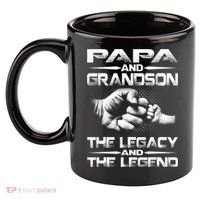 Papa And Grandson The Legend And The Legacy TShirt 11oz C Handle Ceramic Mug