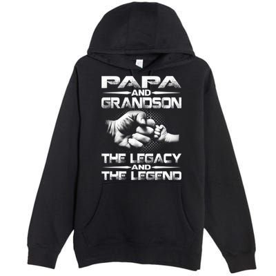 Papa And Grandson The Legend And The Legacy TShirt Premium Pullover Hoodie