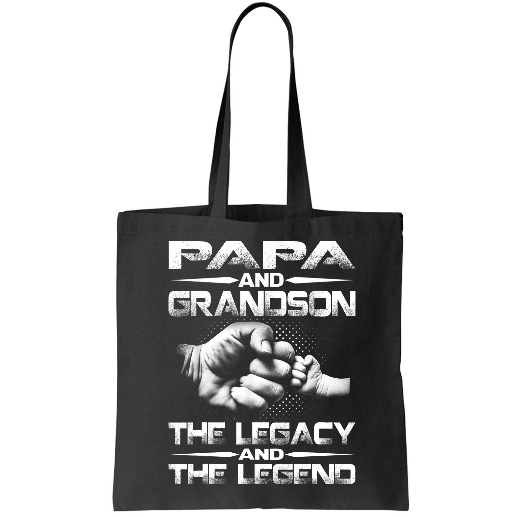Papa And Grandson The Legend And The Legacy TShirt Bag