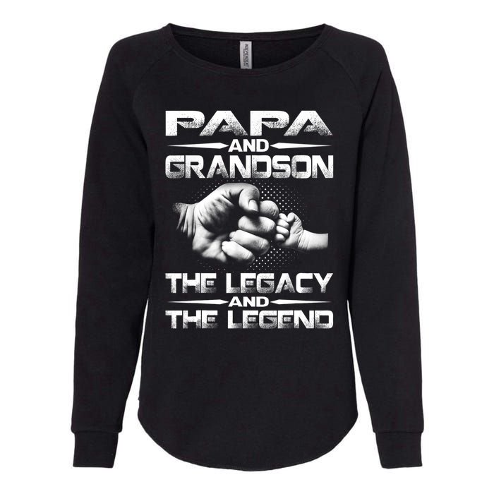 Papa And Grandson The Legend And The Legacy TShirt Womens California Wash Sweatshirt