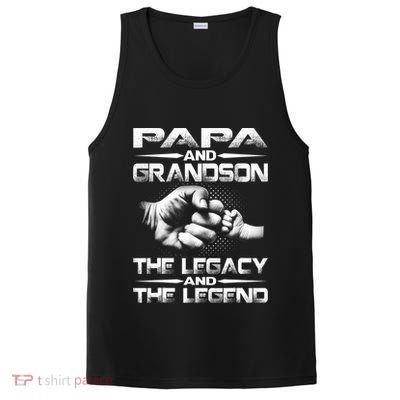 Papa And Grandson The Legend And The Legacy TShirt PosiCharge Competitor Tank