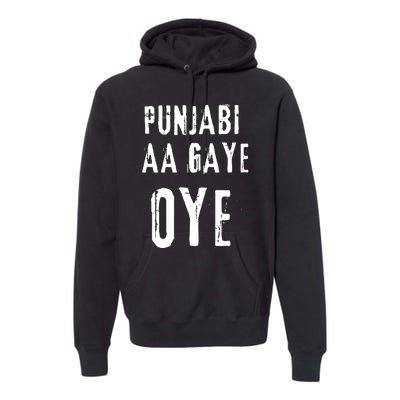 Punjabi Aa Gaye Oye Tonight Diljit Dosanjh Premium Hoodie