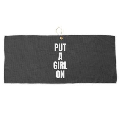 Put A Girl On Large Microfiber Waffle Golf Towel