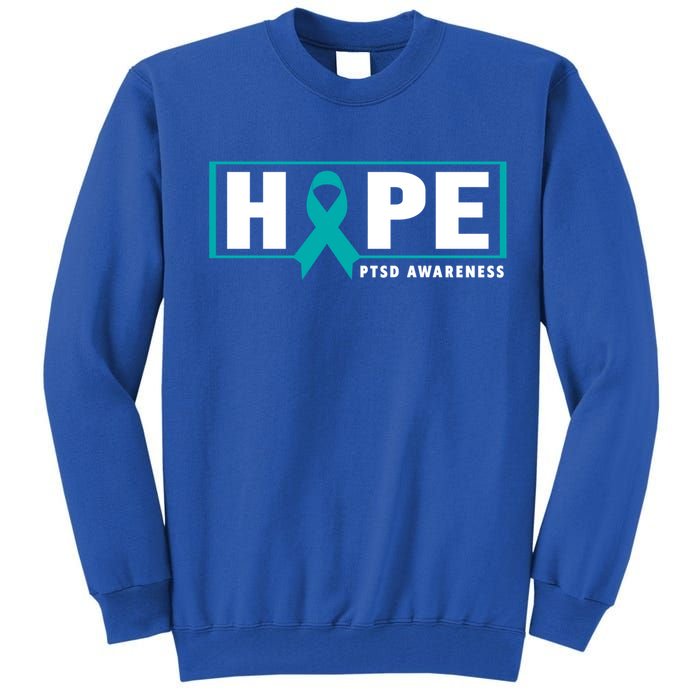 Ptsd Awareness Great Gift Great Gift Teal Ribbon Hope Ptsd Awareness Gift Tall Sweatshirt