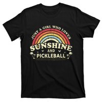 Pickleball A Girl Who Loves Sunshine And Pickleball T-Shirt