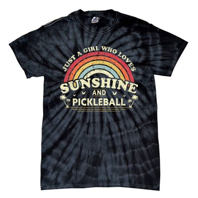 Pickleball A Girl Who Loves Sunshine And Pickleball Tie-Dye T-Shirt