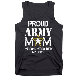 Proud Army Gift For Military Mom My Son, My Soldier, My Hero Tank Top