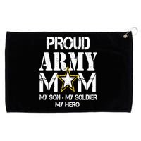 Proud Army Gift For Military Mom My Son, My Soldier, My Hero Grommeted Golf Towel