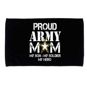 Proud Army Gift For Military Mom My Son, My Soldier, My Hero Microfiber Hand Towel