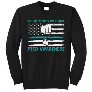 PTSD Awareness Hope Support Love Not All Wounds Are Visible Sweatshirt