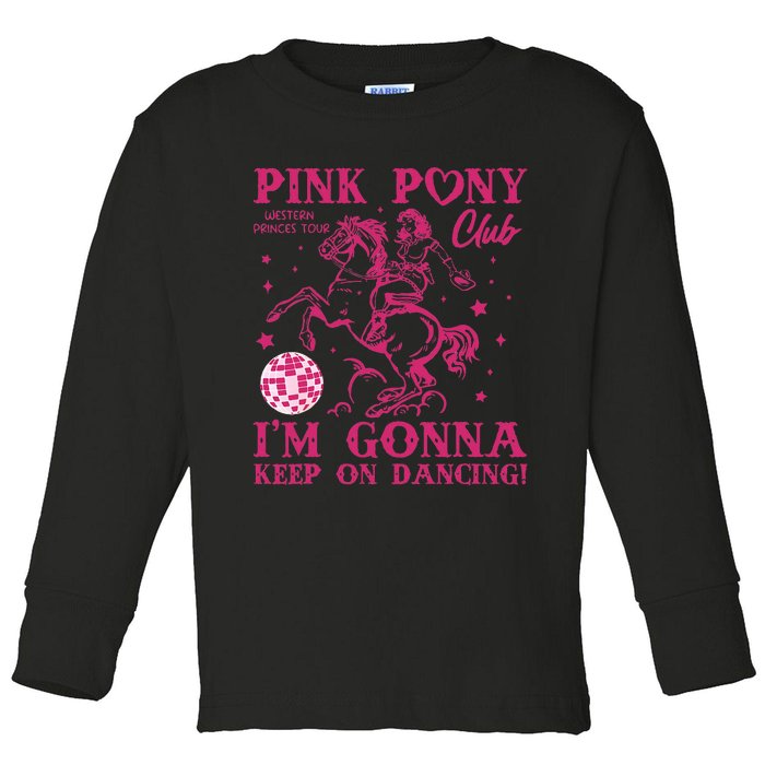 Pony And Heels Lover Girl Dacing Clubs Cowgirl Toddler Long Sleeve Shirt