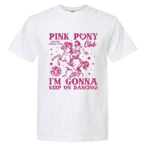 Pony And Heels Lover Pin.K Dacing Clubs Cowgirl Garment-Dyed Heavyweight T-Shirt