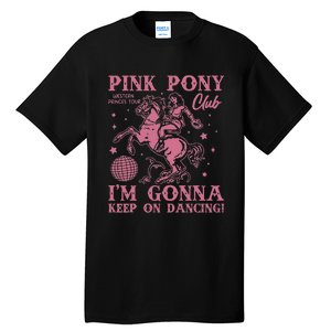 Pony And Heels Lover Clubs Disco Birthday Cowgirl Tall T-Shirt