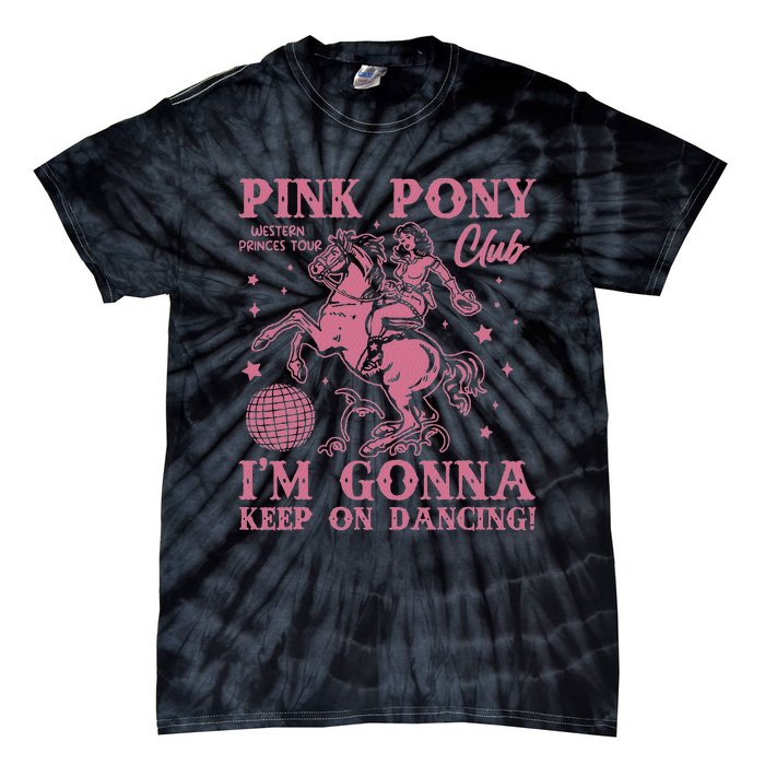 Pony And Heels Lover Clubs Disco Birthday Cowgirl Tie-Dye T-Shirt