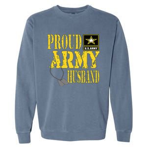 Proud Army Husband Military Pride Garment-Dyed Sweatshirt