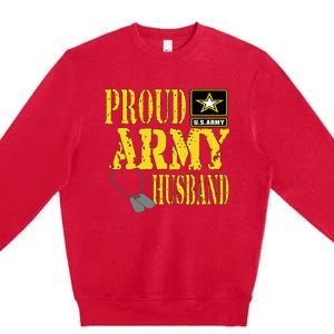 Proud Army Husband Military Pride Premium Crewneck Sweatshirt