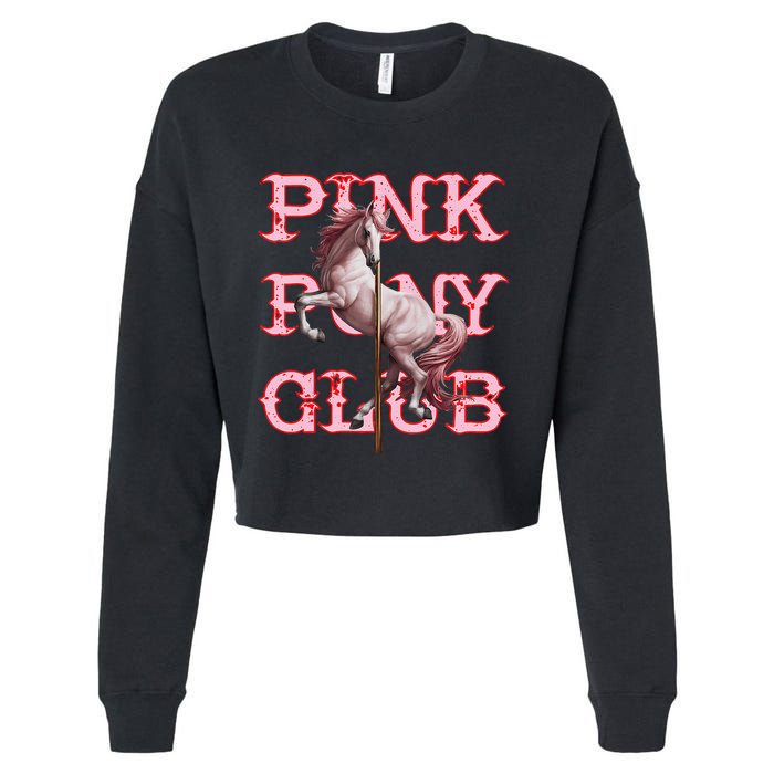 Pony And Heels Lover P.Ink Clubs Disco Birthday Cowgirl Gift Cropped Pullover Crew