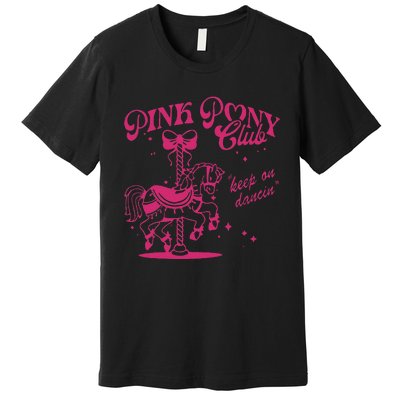 Pony And Heels Lover P.Ink Girl Clubs Cowgirl Gift Premium T-Shirt