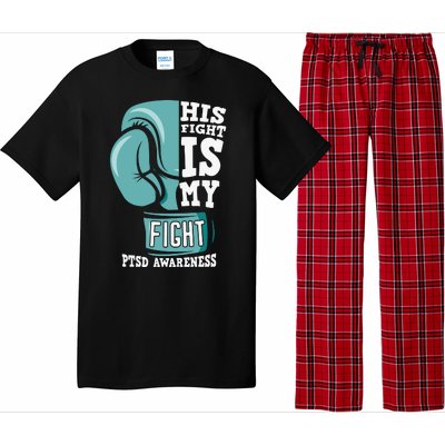 PTSD Awareness His Fight Is My Fight Pajama Set