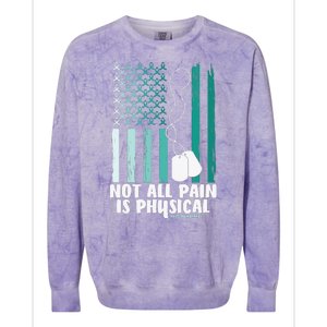 PTSD Awareness Hope Support Love Not All Pain Is Physical Colorblast Crewneck Sweatshirt