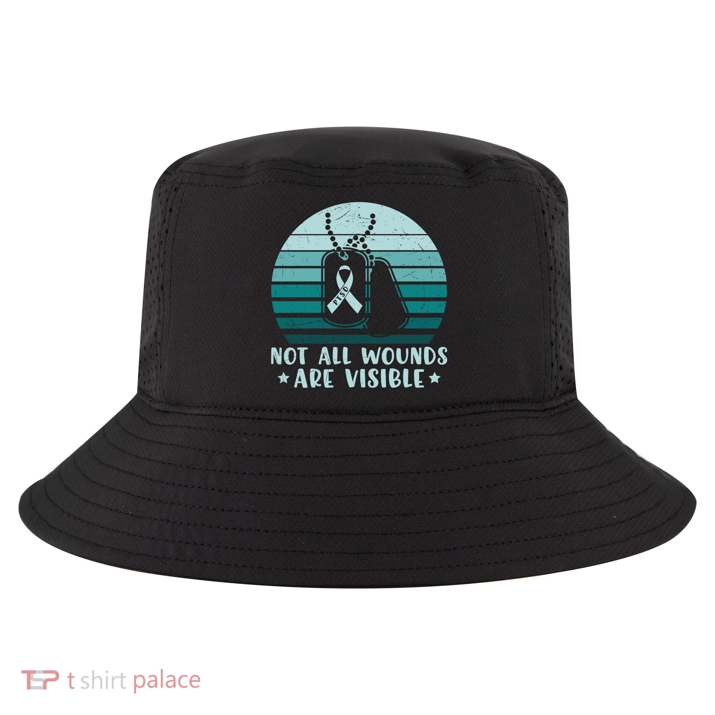 PTSD Awareness Hope Support Love Not All Wounds Are Visible Cool Comfort Performance Bucket Hat