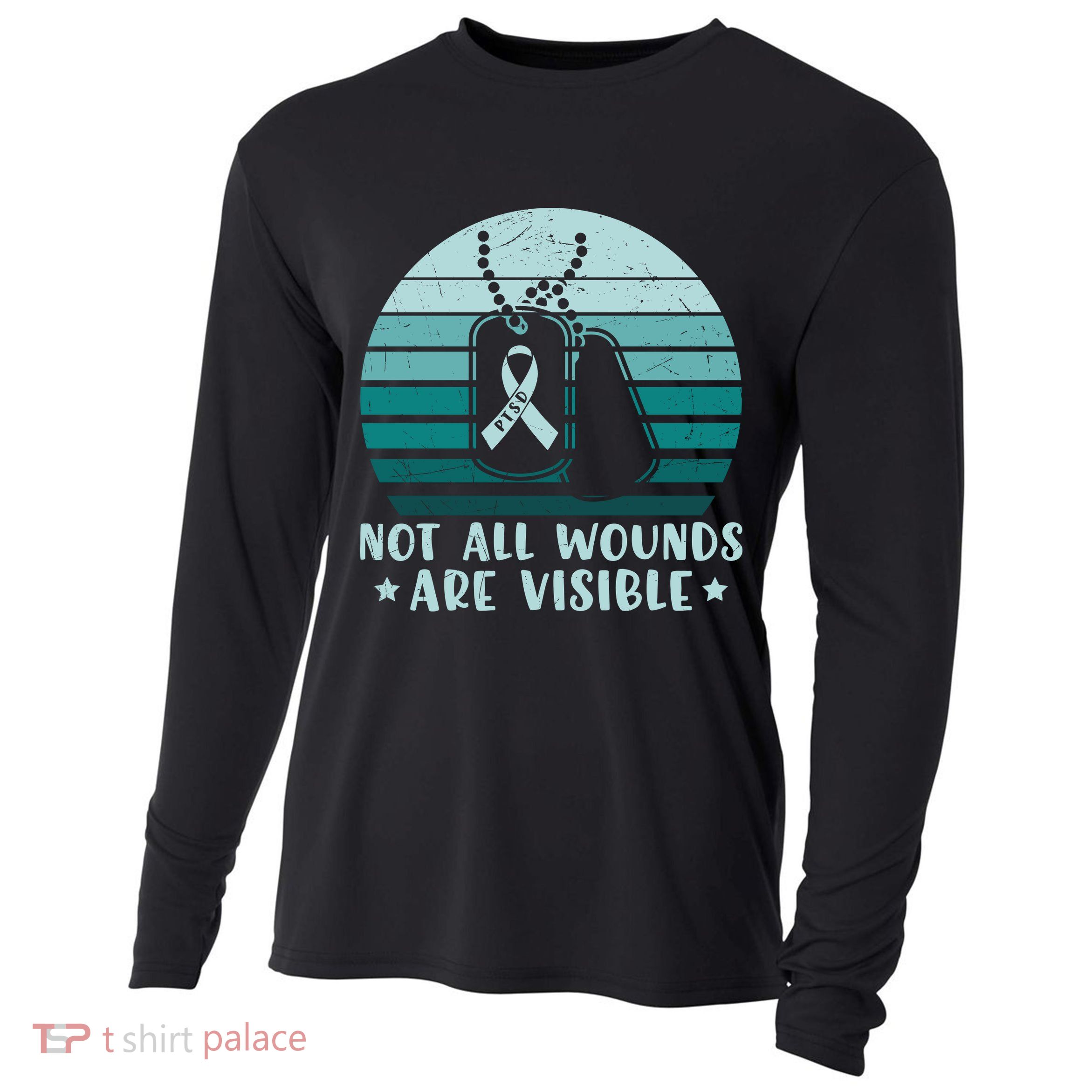 PTSD Awareness Hope Support Love Not All Wounds Are Visible Cooling Performance Long Sleeve Crew