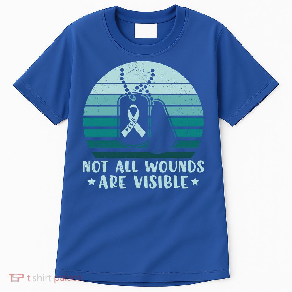 PTSD Awareness Hope Support Love Not All Wounds Are Visible Tall T-Shirt