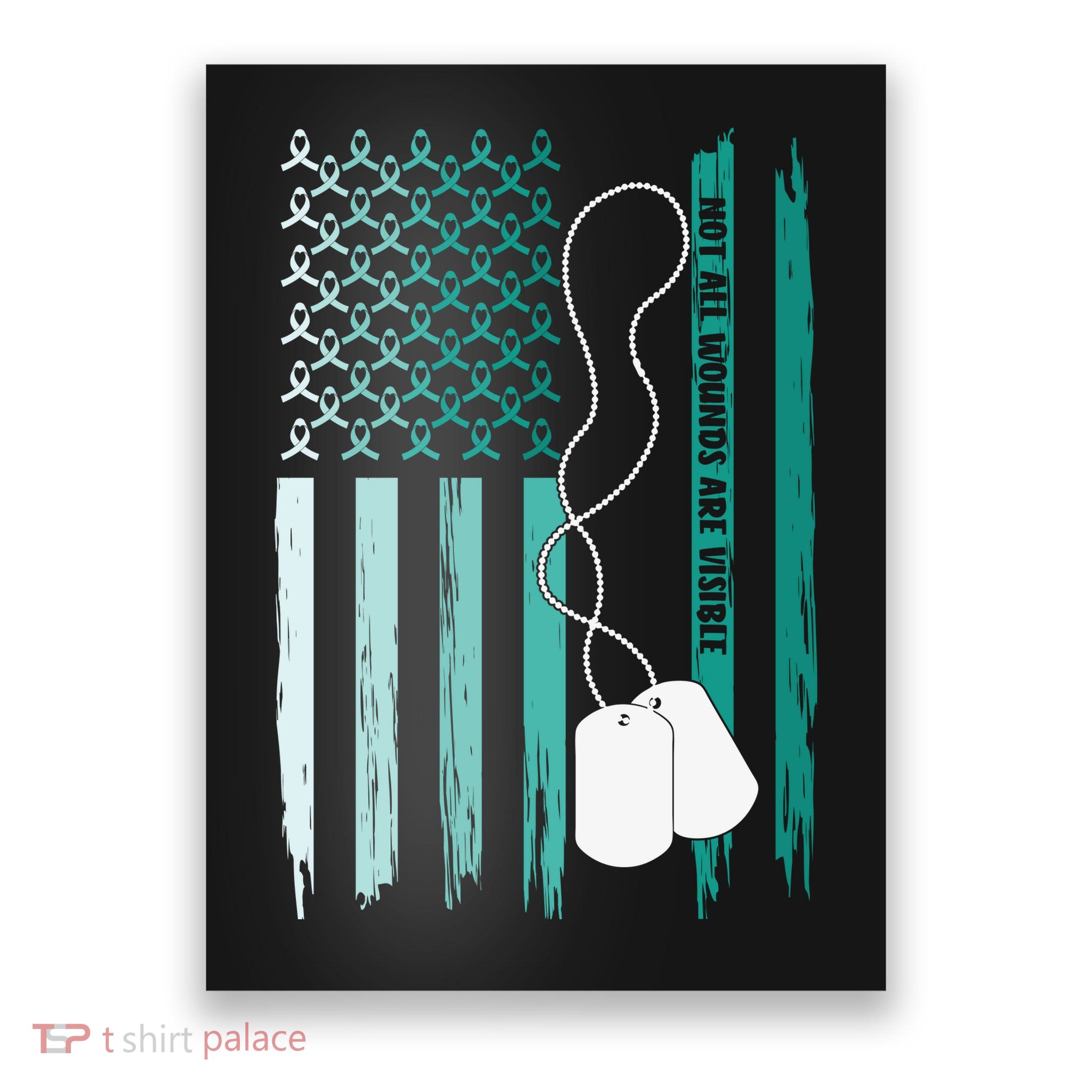 PTSD Awareness Hope Support Love Not All Wounds Are Visible Poster