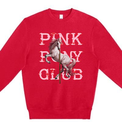 Pony And Heels Lover Clubs Disco Birthday Cowgirl Premium Crewneck Sweatshirt