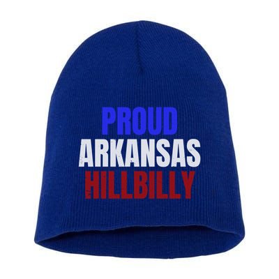 Proud Arkansas Hillbilly Gift Short Acrylic Beanie