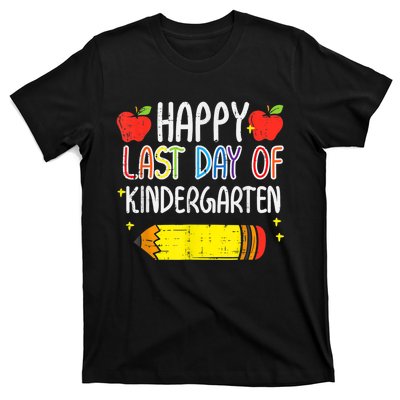 Pencil Apple Happy Last Day Of Kindergarten School Teacher T-Shirt