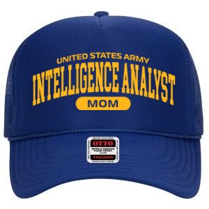 Proud Army Intelligence Analyst Mom Gift High Crown Mesh Back Trucker Hat