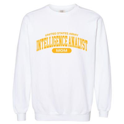Proud Army Intelligence Analyst Mom Gift Garment-Dyed Sweatshirt