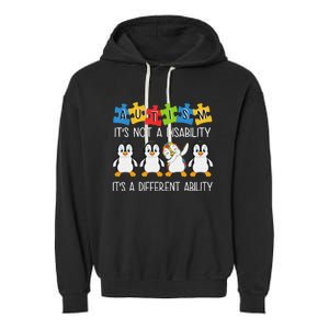 Penguin Autism Is Not A Disability It's A Different Ability Garment-Dyed Fleece Hoodie