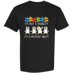 Penguin Autism Is Not A Disability It's A Different Ability Garment-Dyed Heavyweight T-Shirt