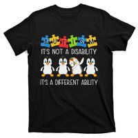 Penguin Autism Is Not A Disability It's A Different Ability T-Shirt