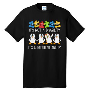 Penguin Autism Is Not A Disability It's A Different Ability Tall T-Shirt