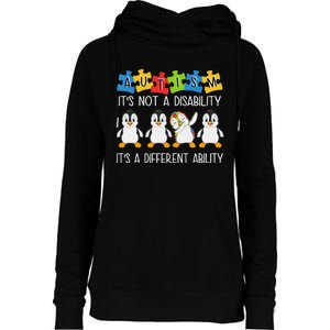 Penguin Autism Is Not A Disability It's A Different Ability Womens Funnel Neck Pullover Hood