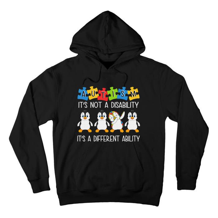 Penguin Autism Is Not A Disability It's A Different Ability Tall Hoodie