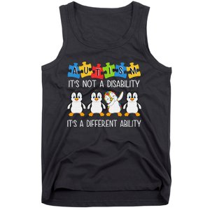 Penguin Autism Is Not A Disability It's A Different Ability Tank Top