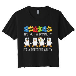 Penguin Autism Is Not A Disability It's A Different Ability Women's Crop Top Tee