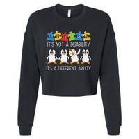 Penguin Autism Is Not A Disability It's A Different Ability Cropped Pullover Crew