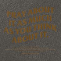 Pray About It As Much As You Think About It Cotton Canvas Backpack